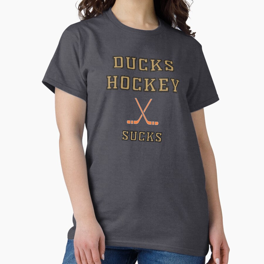 Anaheim Ducks Hockey...Is Not Great Classic T-Shirt
