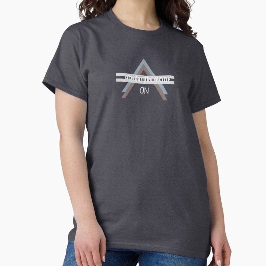 Adventure Mode Activated Classic T Shirt