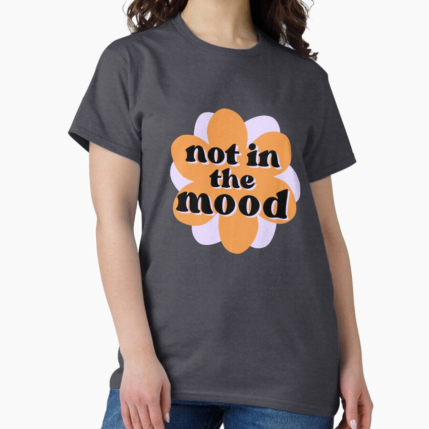 Copy of Not in the Mood (orange/lilac) Classic T-Shirt