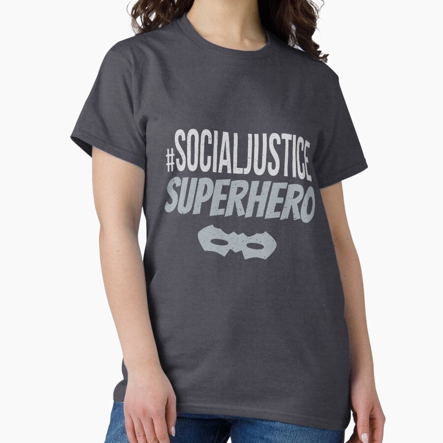 #SocialJustice Superhero - Hashtag for the Resistance Classic T-Shirt