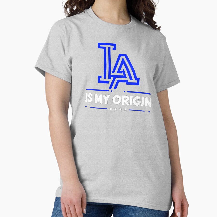 L.A. IS MY ORIGIN Classic T-Shirt