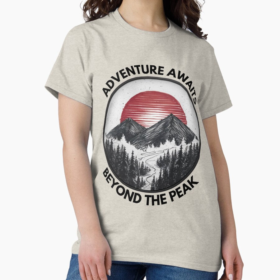 Adventure Awaits Beyond The Peak Classic T Shirt