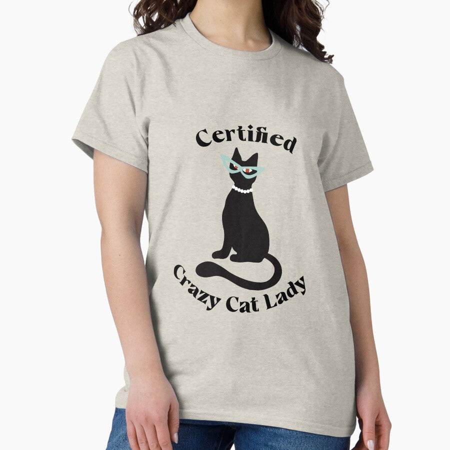 Certified Crazy Cat Lady Classic T-Shirt