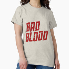 Bad Blood Taylor Swift Classic T Shirt