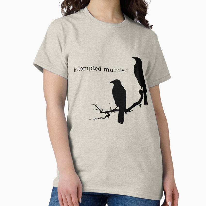 Attempted Murder Crows Classic T Shirt