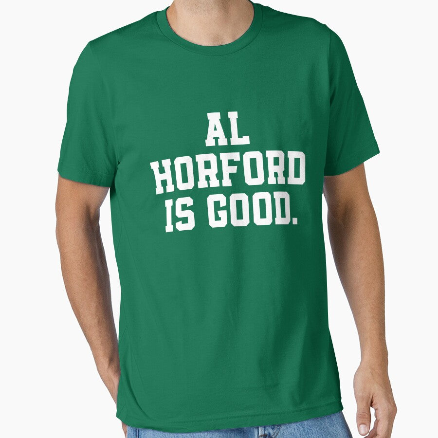 Al Horford Is Good Premium Essential T-Shirt
