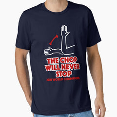 ATLANTA BASEBALL WORLD CHAMPIONS 2021 WE WILL NEVER STOP SHIRT Essential T-Shirt