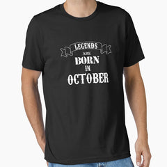 Legends Are Born In October Essential T Shirt