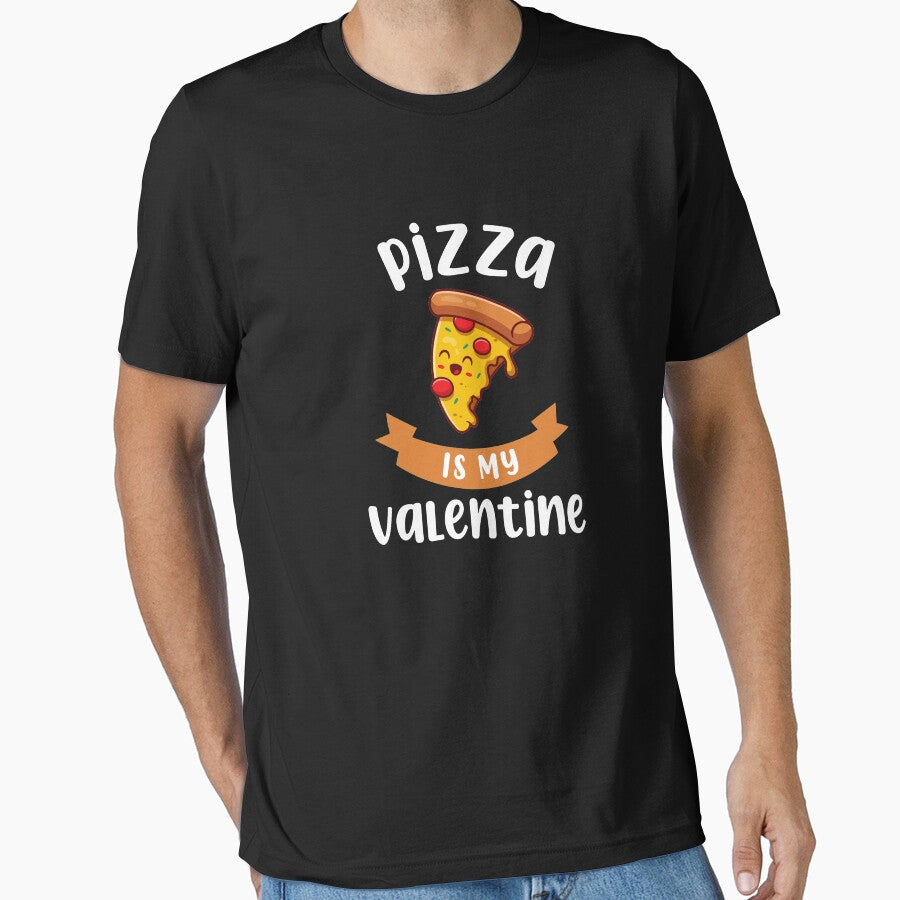 Pizza is My Valentine ,Happy Valentines Day ,Funny illustration pizza lover Essential T-Shirt