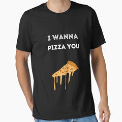 I WANNA PIZZA YOU Essential T-Shirt