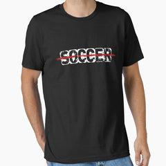 Anti Soccer Football Fan Ultra Essential T-Shirt