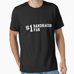 Bandwagon Fan Funny Sports Fanatic Team Essential T-Shirt