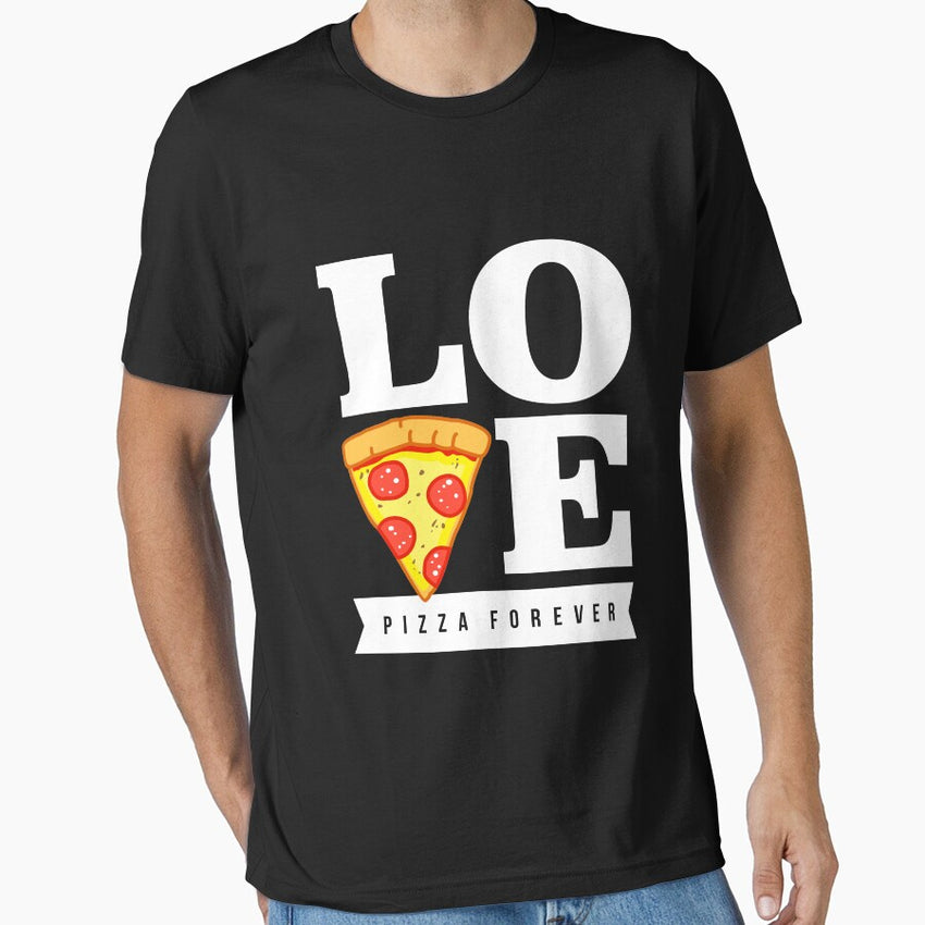 Love Pizza Forever Essential T-Shirt
