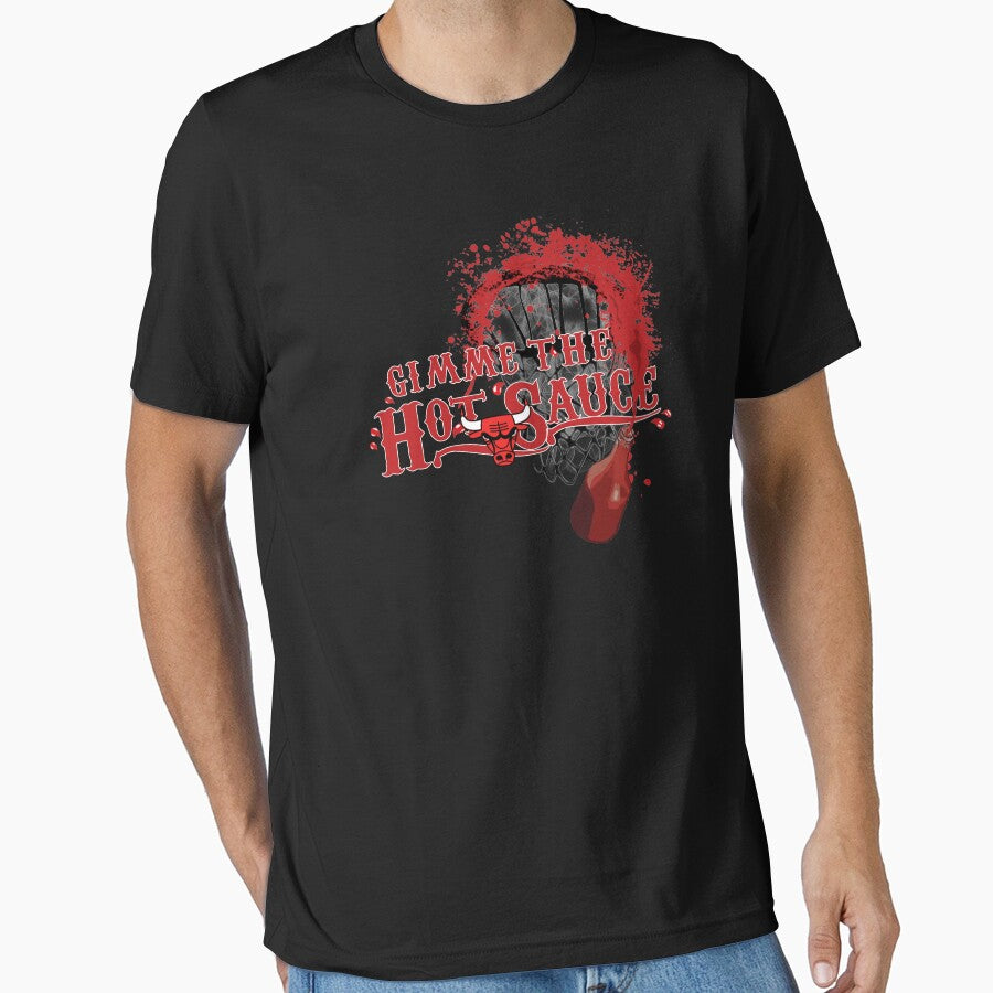 Chicago Gimme The Hot Sauce Essential T-Shirt