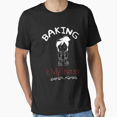 Baking Is My Therapy Funny Cake Baking Essential T Shirt