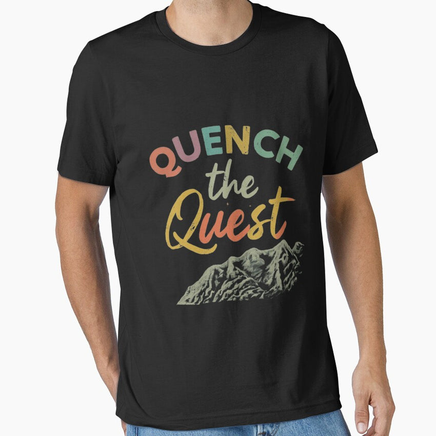 Adventure Awaits Quench The Quest T Shirt Design Essential T Shirt