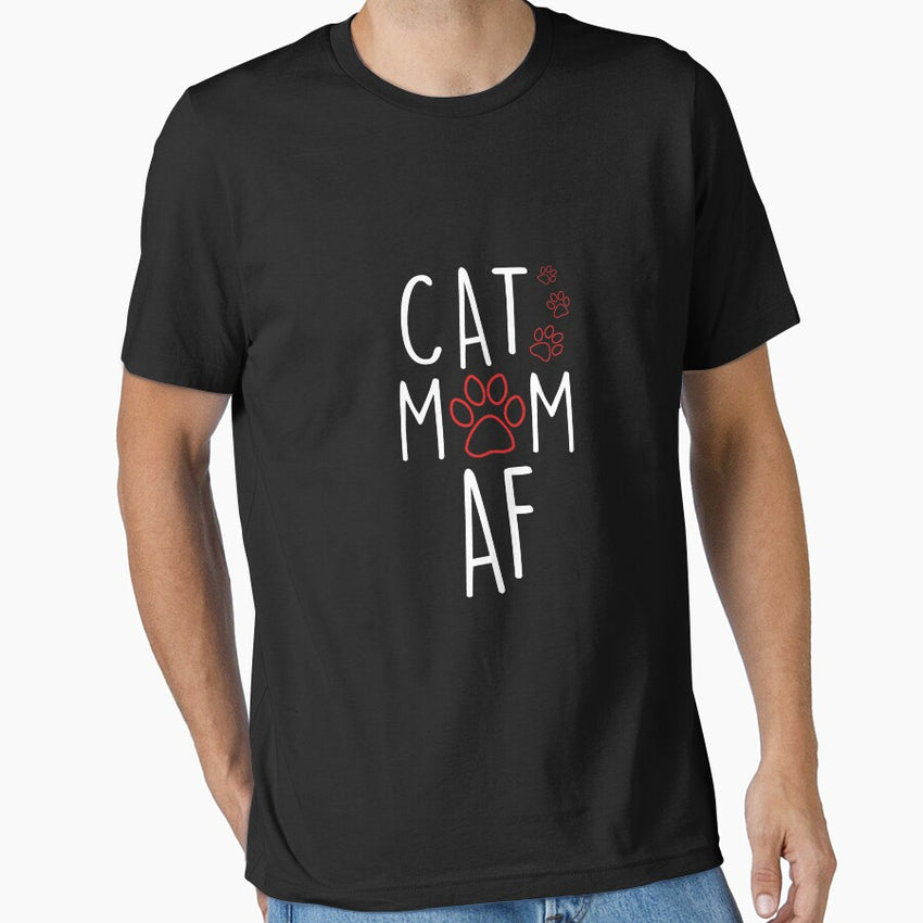Funny Cat Mom AF Crazy Cat Lady Meme Essential T-Shirt