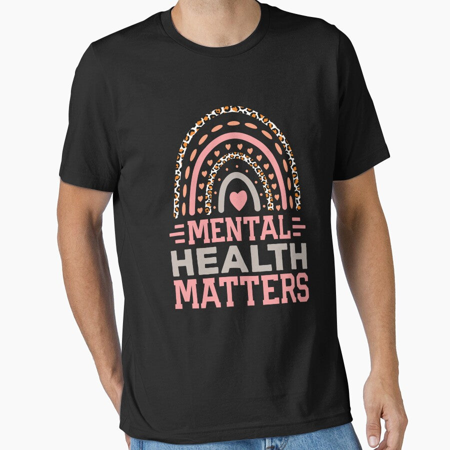 Mental Health Matters Shirt Invisible Illness Shirt Mental Health Awareness Anxiety Shirt Be Kind To Your Mind Tee End The Stigma Shirt Essential T Shirt