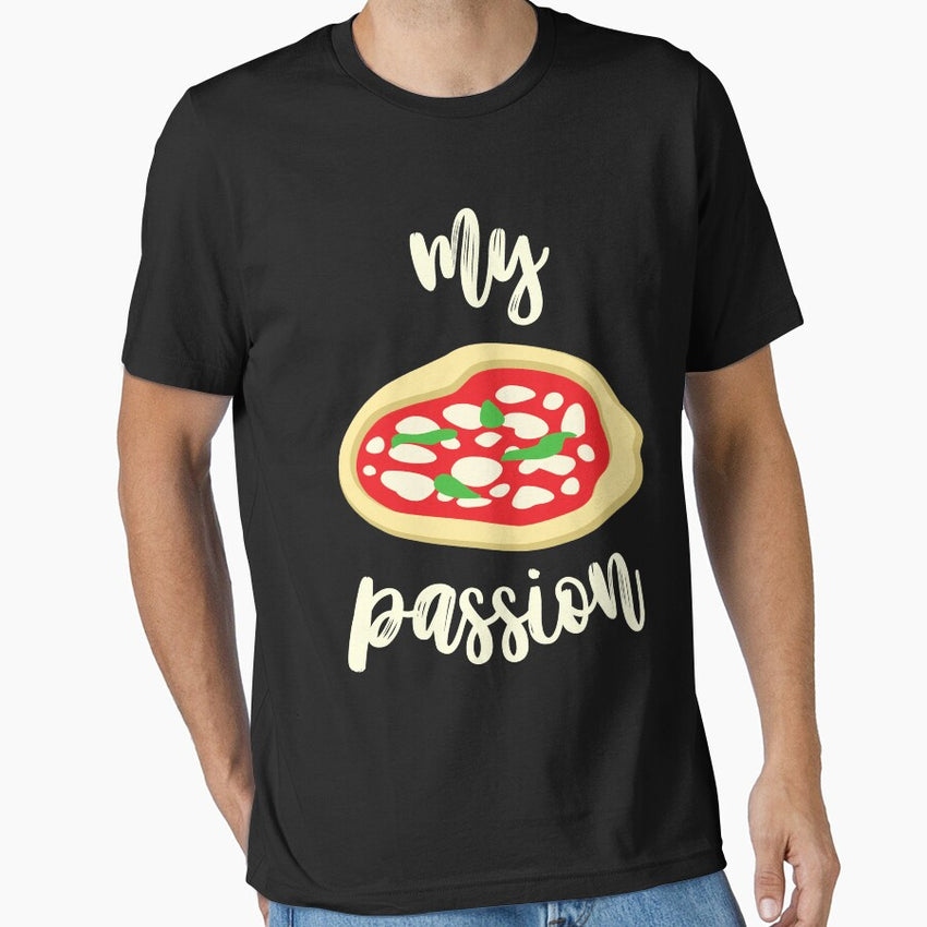 My Passion - Pizza Essential T-Shirt