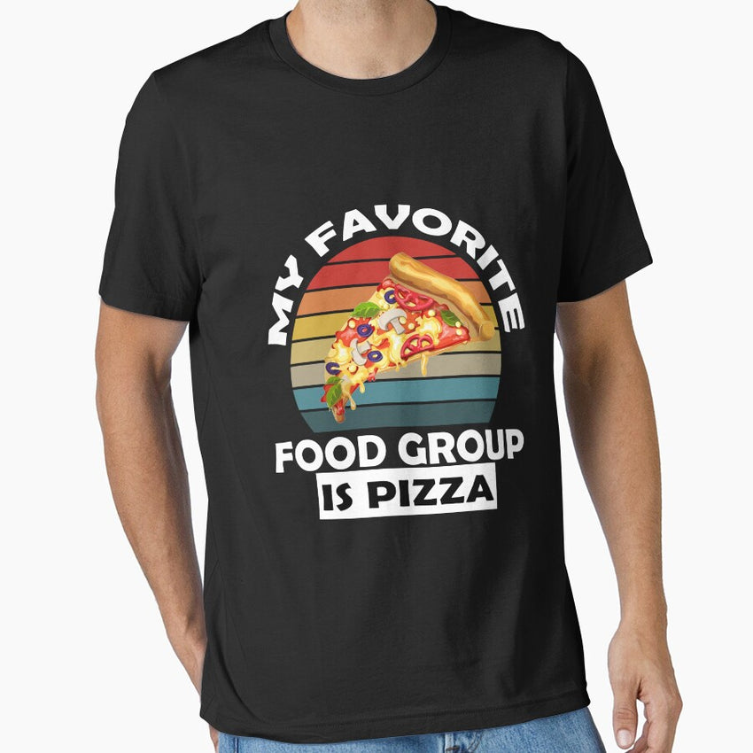 my favorite food group is pizza Essential T-Shirt