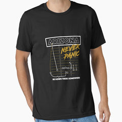 Arizona Never Panic He Down There Somewhere Essential T Shirt