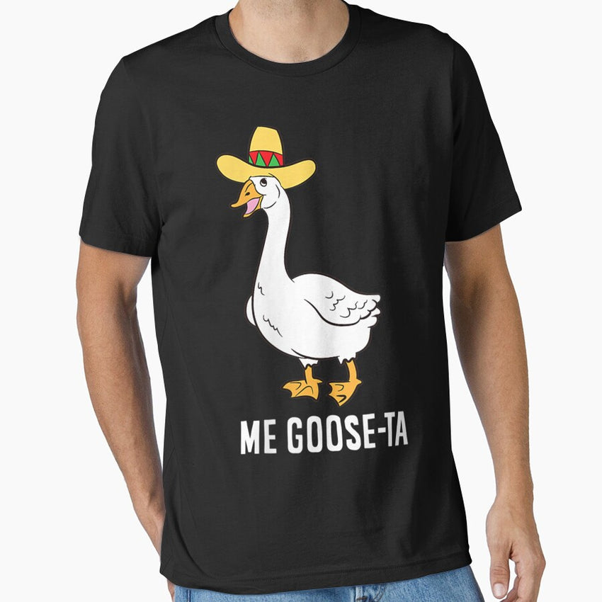 Womens Me Goose Ta Mexican Funny Spanish Goose Pun V Neck Essential T Shirt