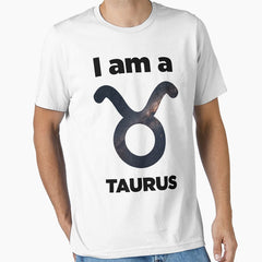 I am a Taurus Zodiac Sign - Horoscope Astrology Signs Essential T-Shirt