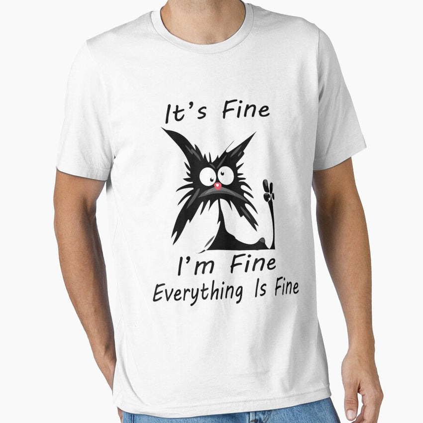 Its Fine Im Fine Everything Is Fine Meme Silly Cat Essential T-Shirt