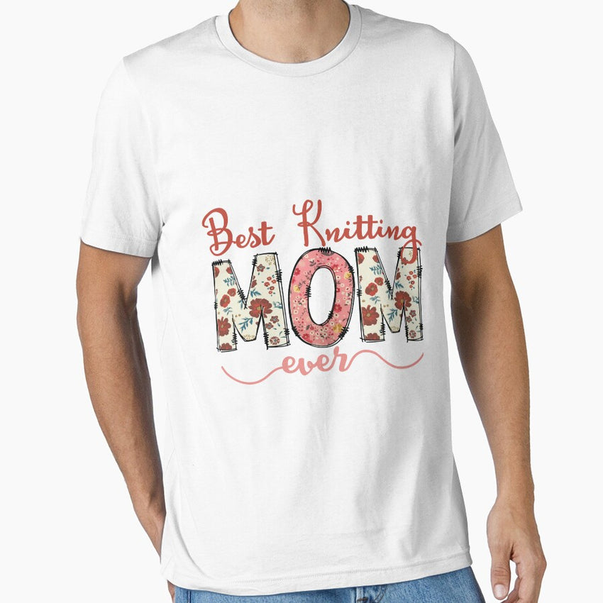 Best Knitting Mom Ever Essential T-Shirt