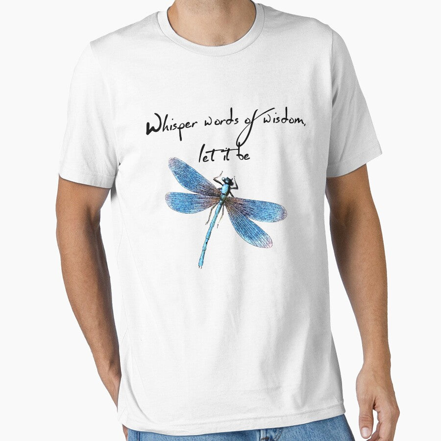 Whisper Words Of Wisdom Let It Be Hippie Dragonfly Essential T-Shirt