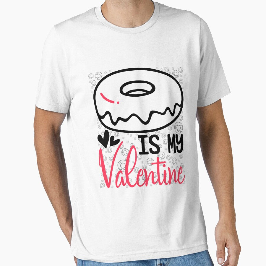 DONUTS IS MY VALENTINE Essential T-Shirt