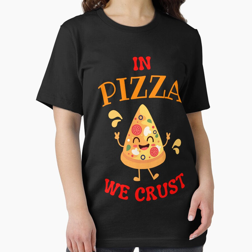 In Pizza We Crust - Funny Pizza Quotes Essential T-Shirt