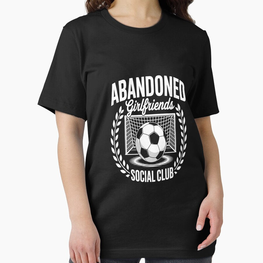 Abandoned Girlfriends Soccer Girlfriend Of A Soccer Player Essential T-Shirt
