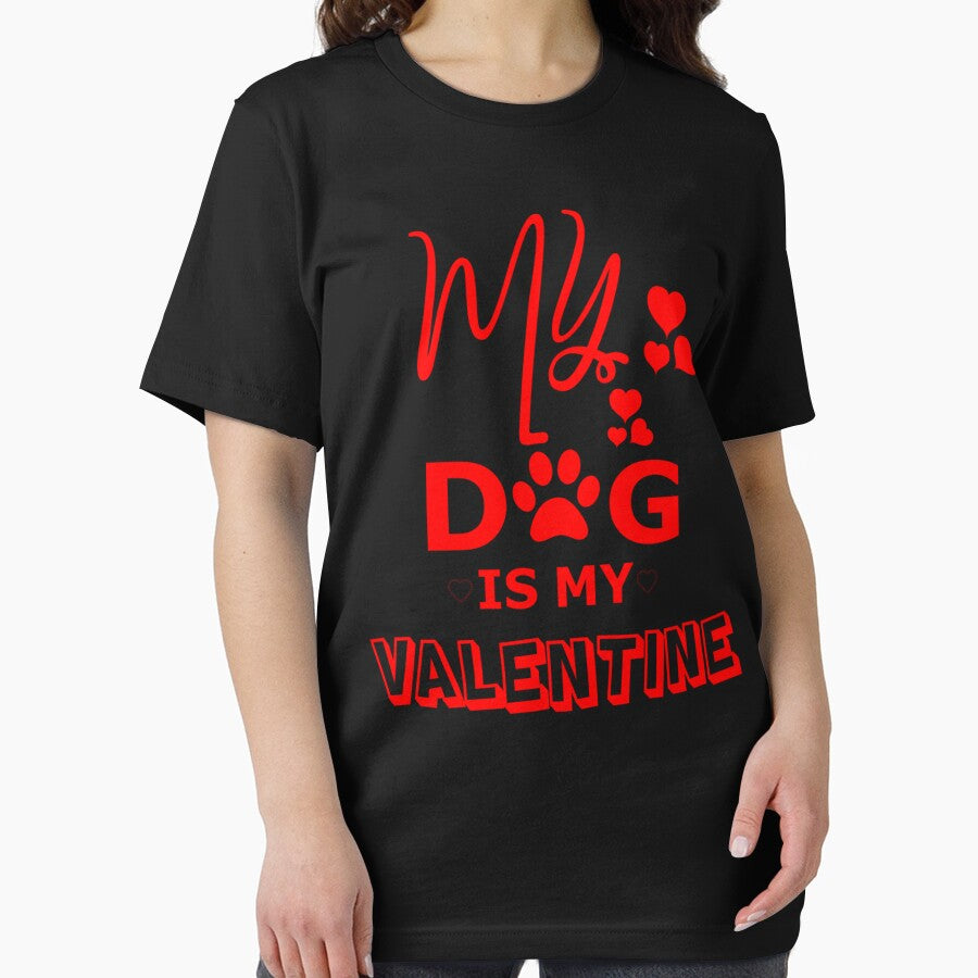 MY VALENTINE HAS PAWS, MY DOG IS MY VALENTINE Essential T-Shirt