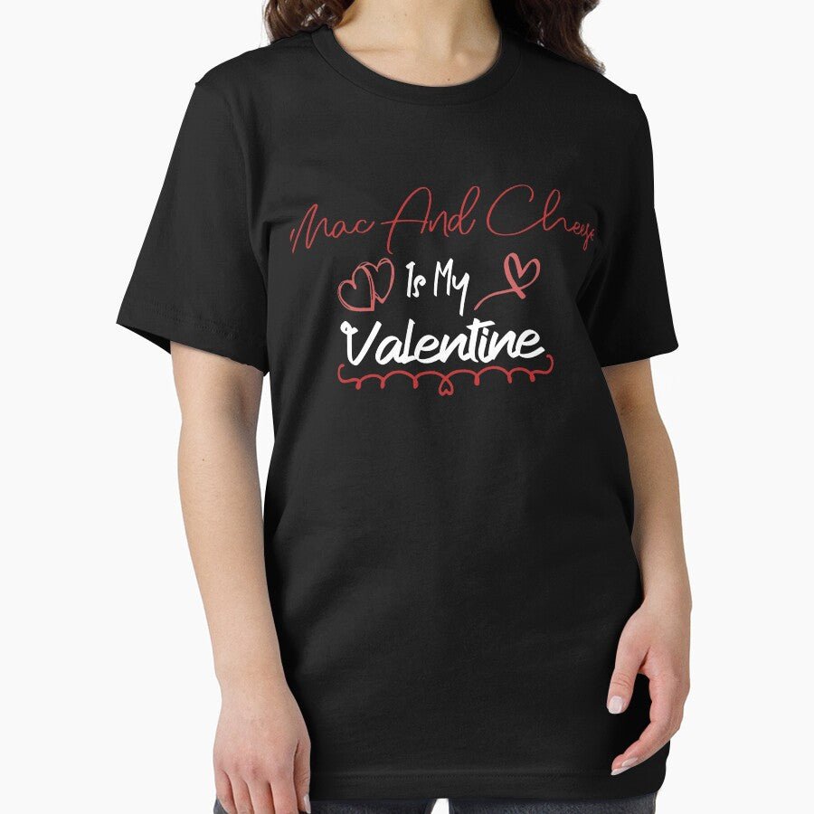 Mac and Cheese is my valentine - funny food gift idea for lovers Essential T-Shirt