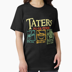 Taters Po Ta Toes Boil Em Mash Em Stick Em In A Stew Essential T Shirt