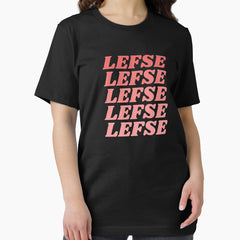 Lefse Lefse Lefse Essential T-Shirt