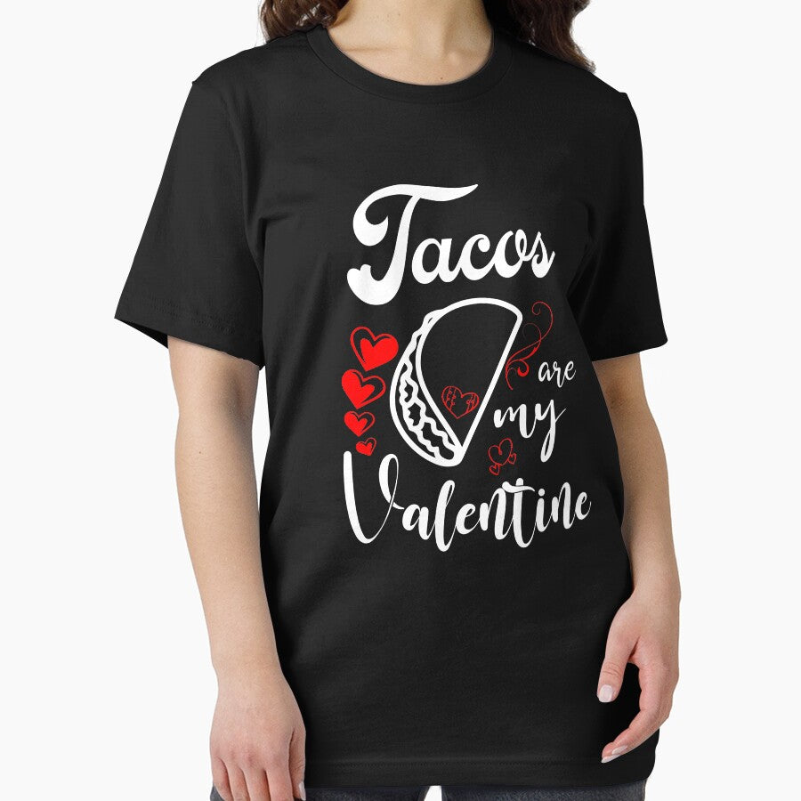 Tacos are my valentine funny valentine gifts for tacos lovers - taco lover Essential T-Shirt