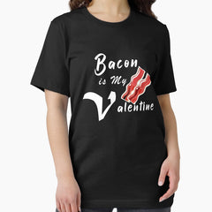 Bacon Lovers is my valentine, gift for valentine for mom love bacon Essential T-Shirt