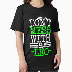 Dont mess with a Leo | Zodiac - Big and bold neon green Essential T-Shirt