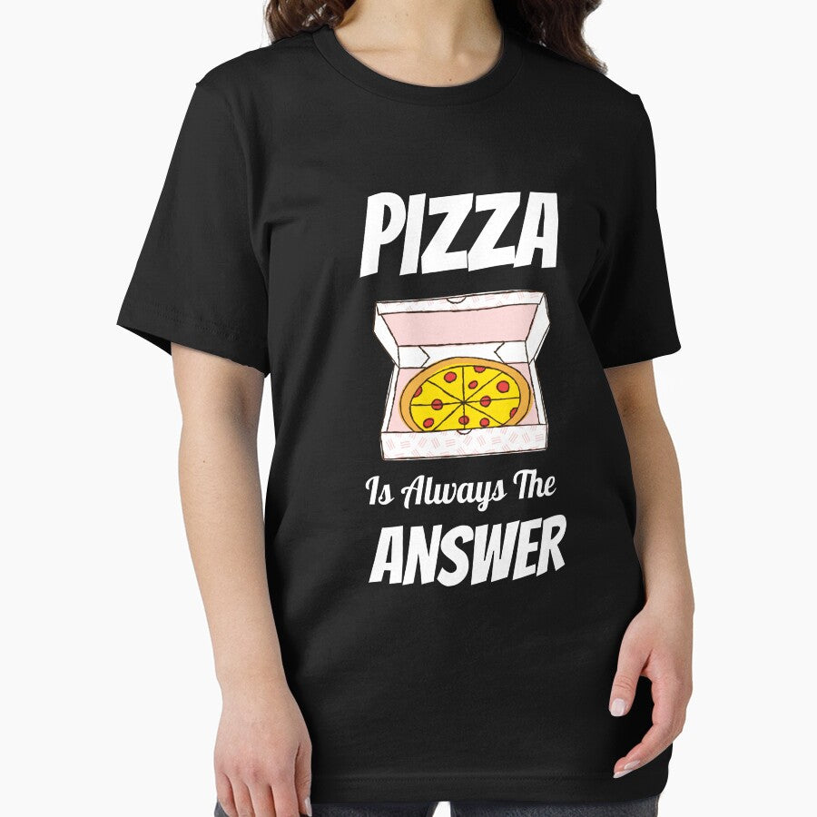 Pizza Is Always The Answer Essential T-Shirt