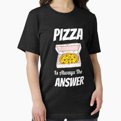 Pizza Is Always The Answer Essential T-Shirt