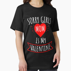 Sorry Girls Mom Is My Valentine Gift T-Shirt Essential T-Shirt