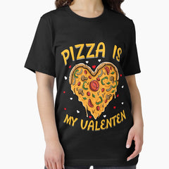 Pizza Is My Valentine Gift Pizza Valentine s Day Essential T-Shirt