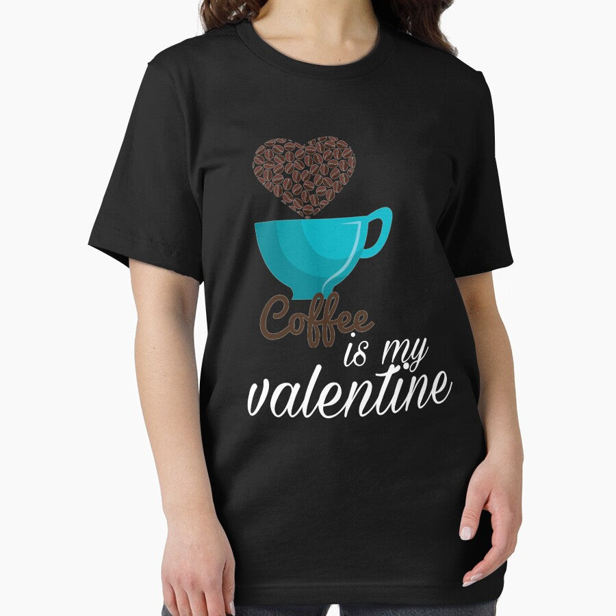 coffee shirt, coffee, valentine, funny valentine for him or her Essential T-Shirt