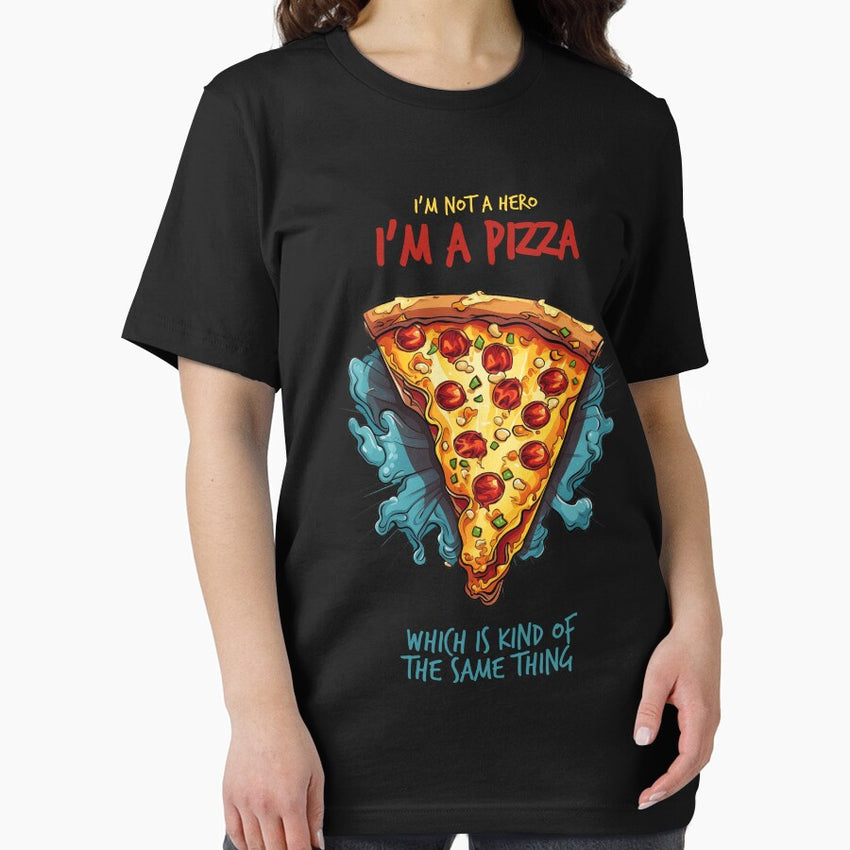 Im not a hero, Im a pizza Essential T-Shirt