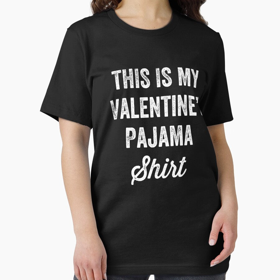 This is my valentines pajama shirt Essential T-Shirt