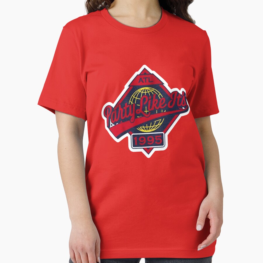 ATLANTA BASEBALL PLAY LIKE ITS 1995 SHIRT AND STICKER AND WE WANT TO PARTY LIKE ITS 1995 Essential T-Shirt