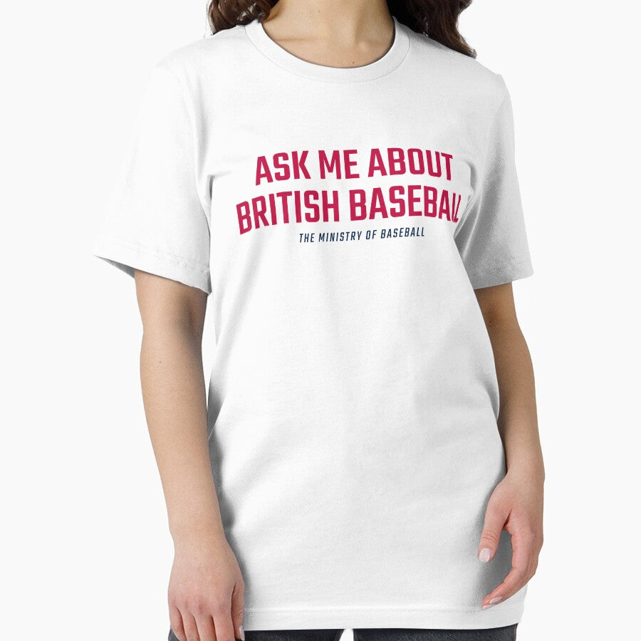 Ask Me About British Baseball Essential T-Shirt