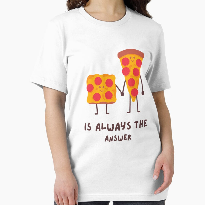 Pizza is Always Answer T-Shirt, Funny Pizza for Women Men T-Shirt Essential T-Shirt